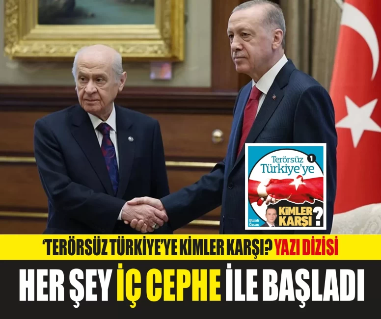 Terörsüz Türkiye'ye kimler karşı? -1-