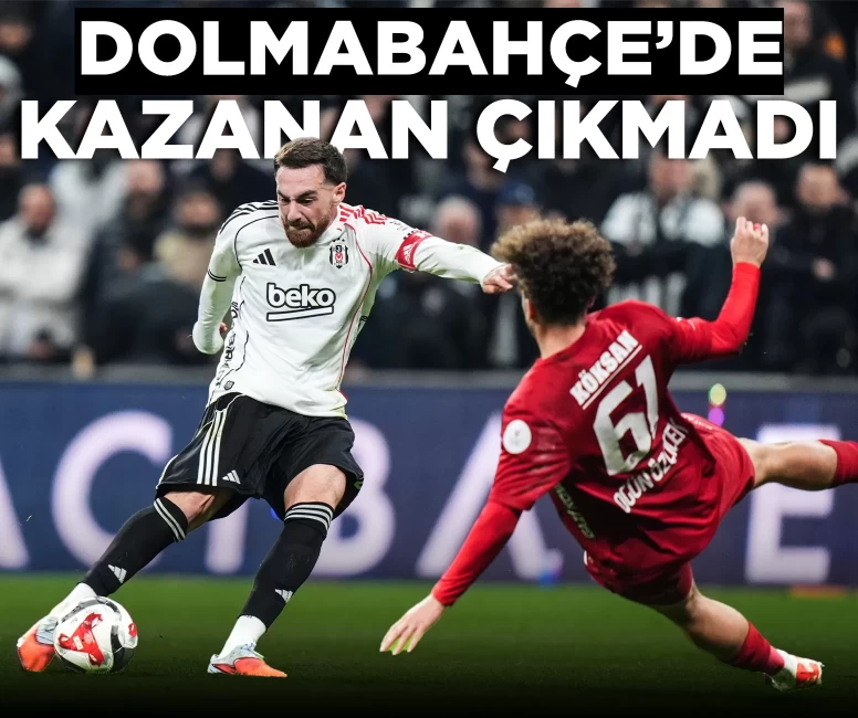 Dolmabahçe'de kazanan çıkmadı