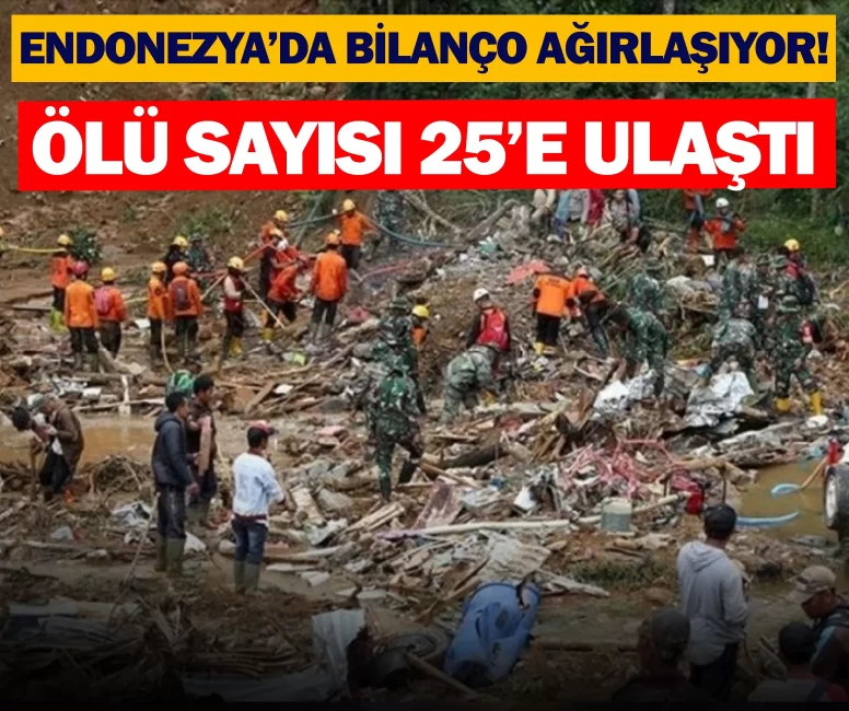 Endonezya’daki toprak kaymasında bilanço ağırlaşıyor: Ölü sayısı 25 oldu