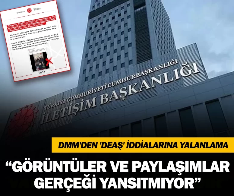 DMM'den 'DEAŞ' iddialarına yalanlama: 'Görüntüler ve paylaşımlar asılsızdır'