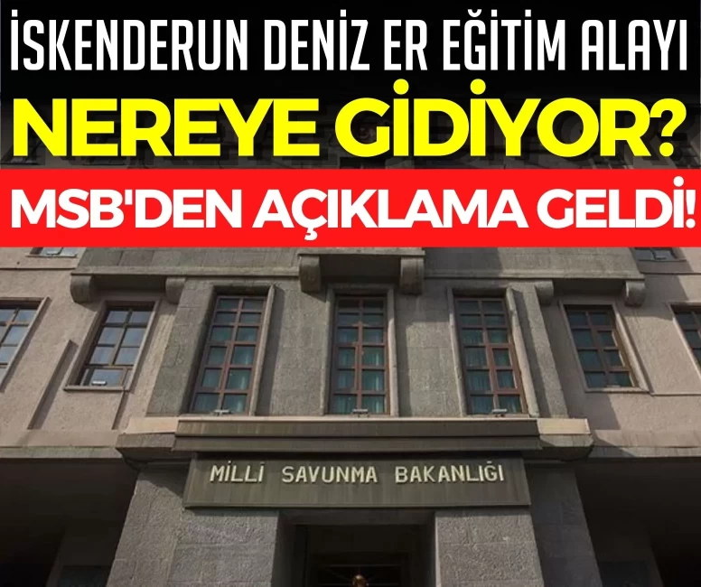 İskenderun Deniz Er Eğitim Alayı Trabzon'a mı taşınacak?