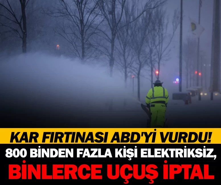 Kar fırtınasından 800 binden fazla kişi karanlıkta kaldı, binlerce uçuş iptal
