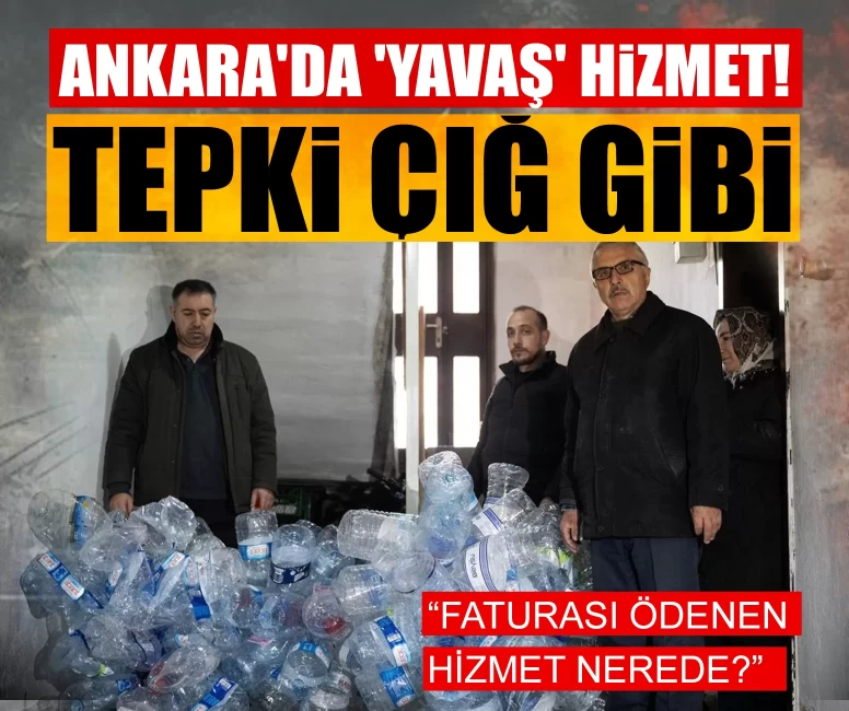 Ankara'da 'Yavaş' hizmet! Susuz kalan vatandaştan tepki çığ gibi: “Faturası ödenen hizmet nerede?”