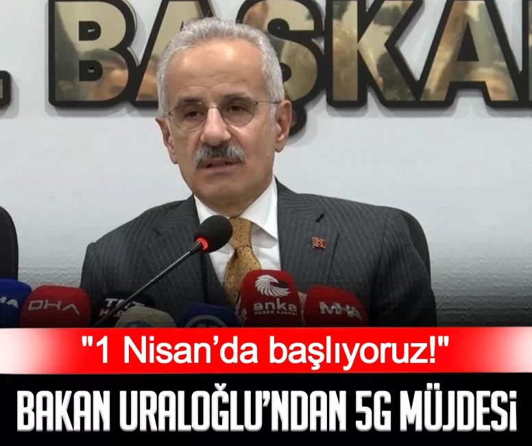 Bakan Uraloğlu’ndan Malatya’da 5G müjdesi: "1 Nisan’da başlıyoruz!"