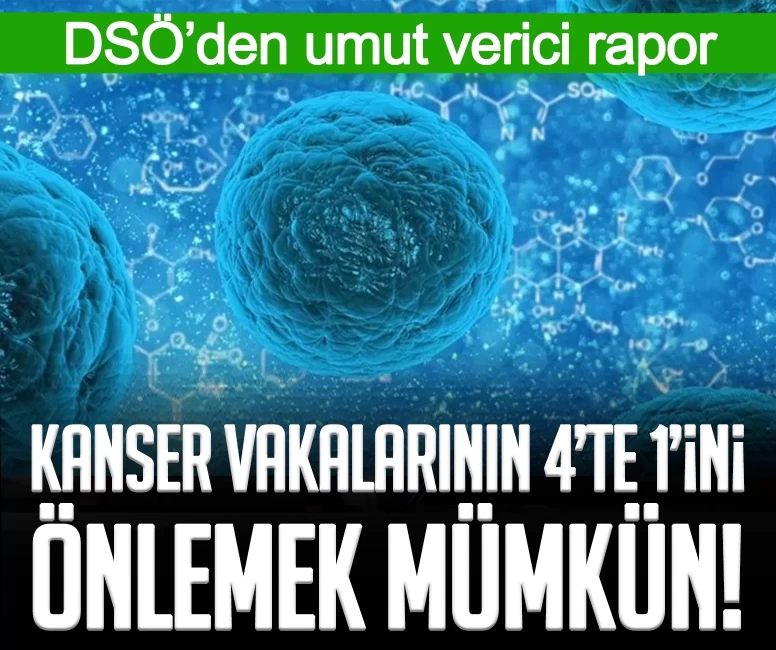 DSÖ’den umut verici rapor: Kanser vakalarının 4’te 1’ini önlemek mümkün!