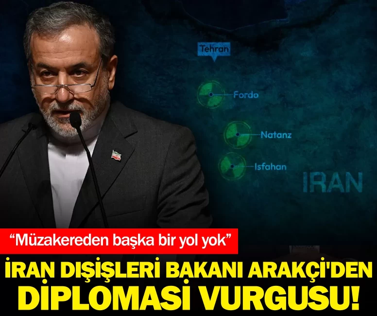 İran Dışişleri Bakanı Abbas Arakçi'den diplomasi vurgusu! “Diplomasi olmazsa diğer yöntemler sonuç vermez”