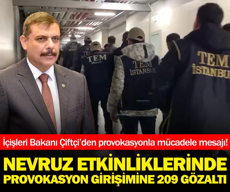 İçişleri Bakanı Çiftçi: “Nevruz’u provokasyon için kullananlara izin vermeyeceğiz”