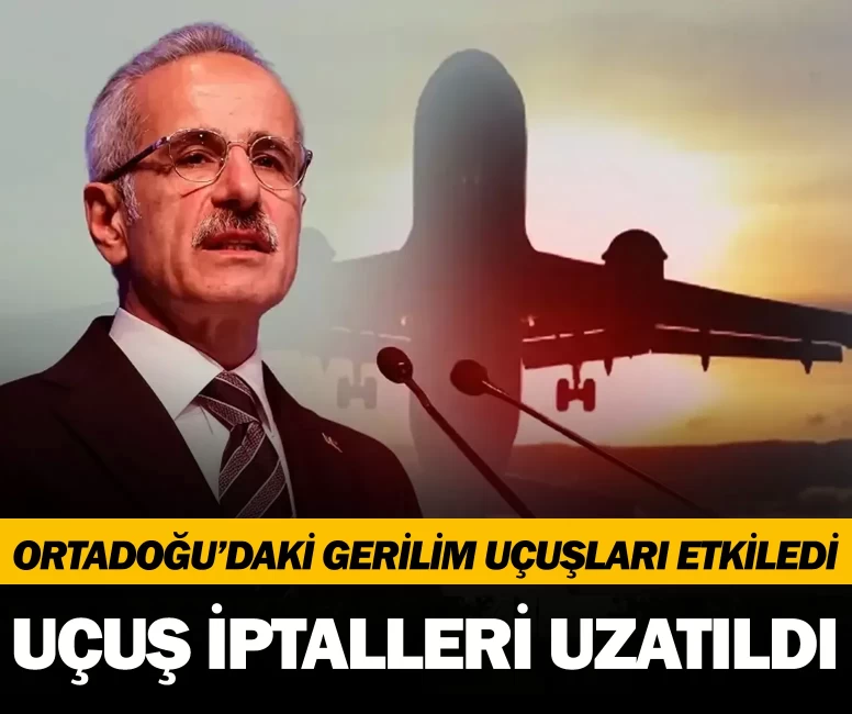 Ortadoğu’daki gerilim uçuşları etkiledi: Uçuş iptalleri 13 Mart’a kadar uzatıldı