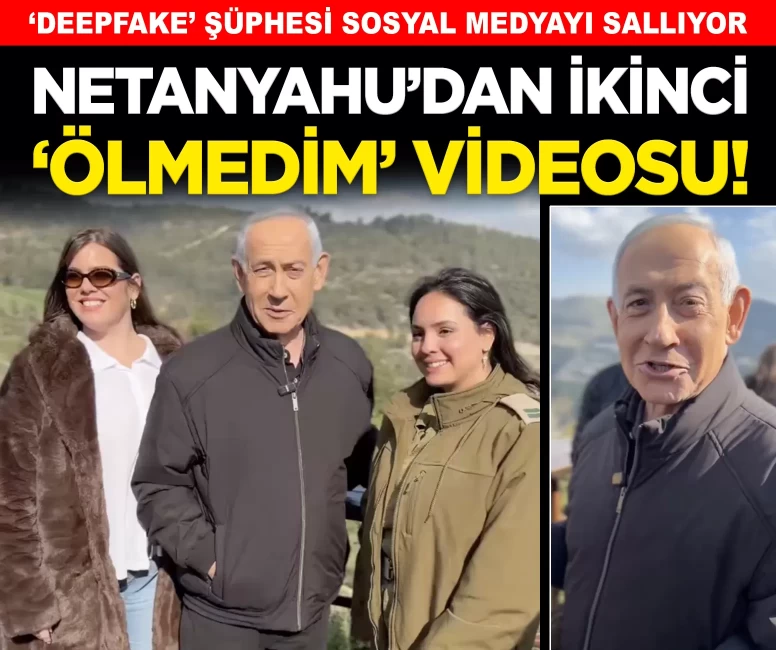 İsrail Başbakanı Netanyahu'dan ikinci 'ölmedim' videosu!