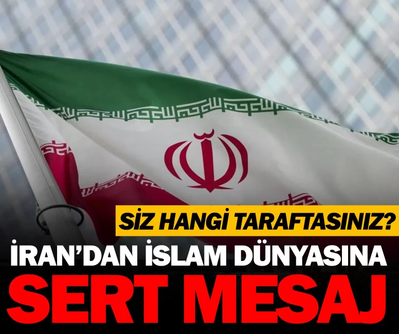 İran’dan İslam dünyasına sert mesaj: “Siz hangi taraftasınız?”