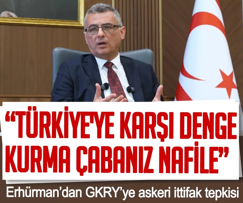 KKTC Cumhurbaşkanı Erhürman’dan GKRY’ye askeri ittifak tepkisi: Türkiye'ye karşı denge kurma çabanız nafile