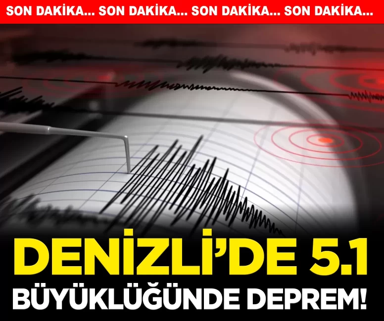 Denizli'de 5.1 büyüklüğünde deprem! Sarsıntı çevre illerden hissedildi