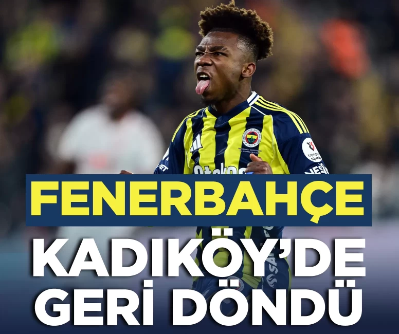 Fenerbahçe, Kadıköy'de 90+5'te geri döndü