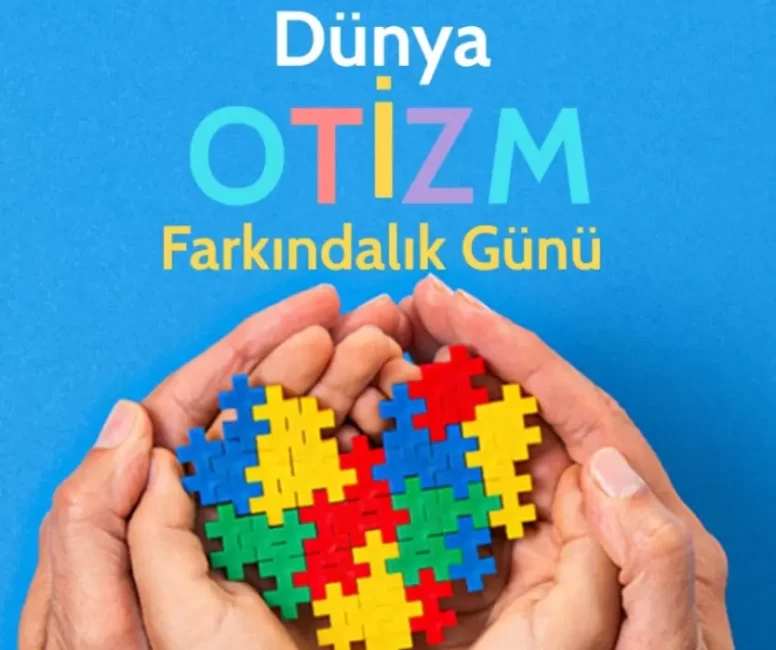 2 Nisan Dünya Otizm Farkındalık Günü: Farkındalığın artırılması için paylaşılması gereken mesajlar!
