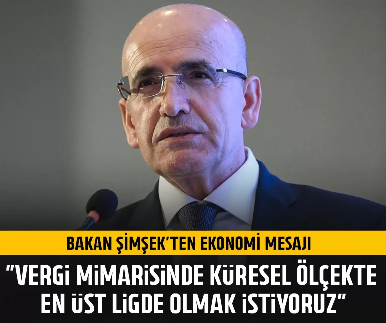 Bakan Şimşek'ten ekonomi mesajı