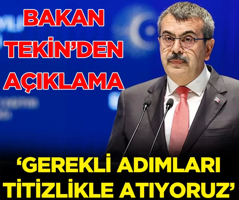 Bakan Yusuf Tekin'den açıklama