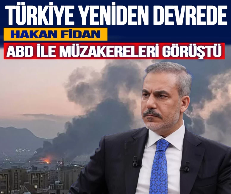 Türkiye arabuluculukta yeniden devrede: Fidan, ABD ile müzakereleri görüştü