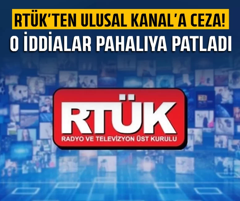 RTÜK'ten Ulusal Kanal’a ceza!