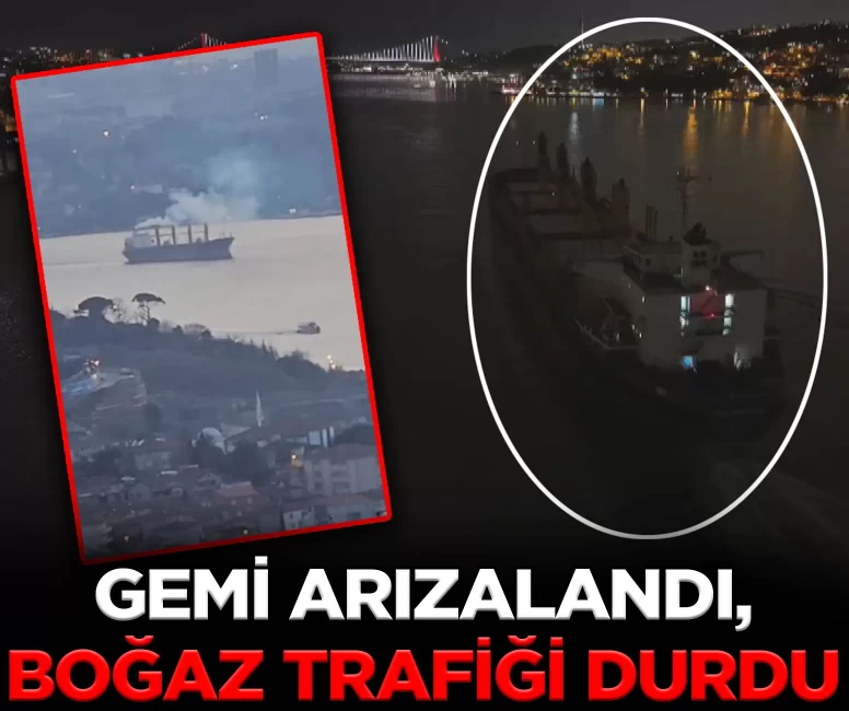 Son dakika | İstanbul Boğazı'nda gemi trafiği askıya alındı
