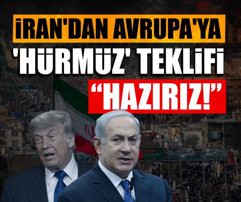 İran'dan Avrupa'ya 'Hürmüz' teklifi: Hazırız!