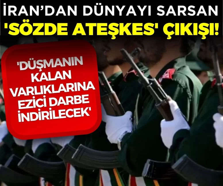İran’dan dünyayı sarsan 'sözde ateşkes' çıkışı! 'Düşmanın kalan varlıklarına ezici darbe indirilecek'