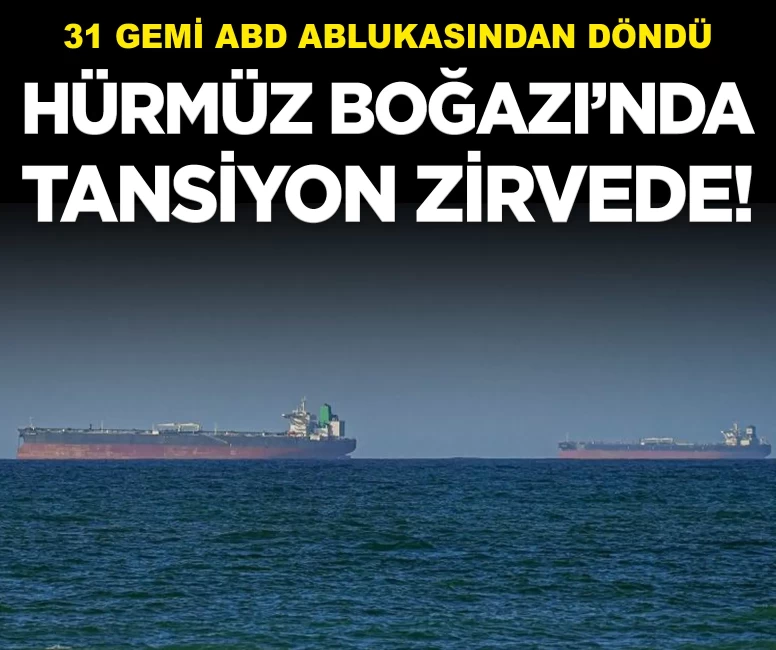 Hürmüz Boğazı'nda tansiyon zirvede: ABD, İran gemilerini geri döndürdü!