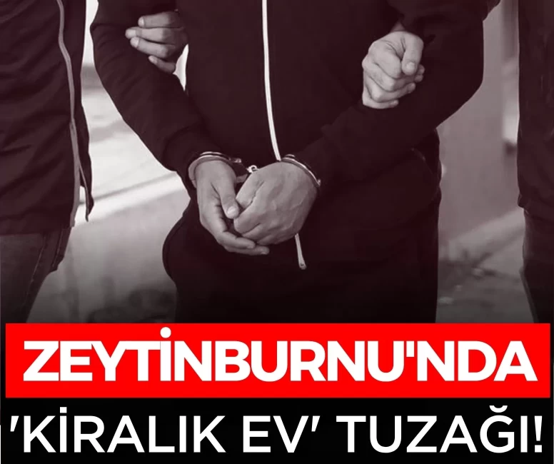 Zeytinburnu'nda 'kiralık ev' tuzağı! Kapora alıp kaybolan çiftten şoke eden savunma