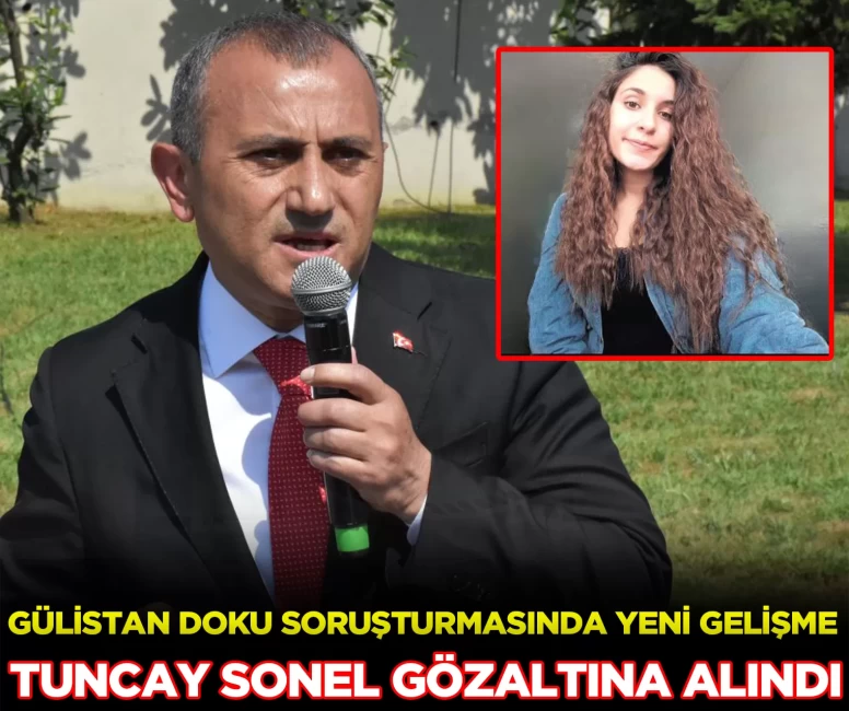 Gülistan Doku soruşturmasında son dakika gelişmesi! Eski Tunceli Valisi Tuncay Sonel gözaltına alındı