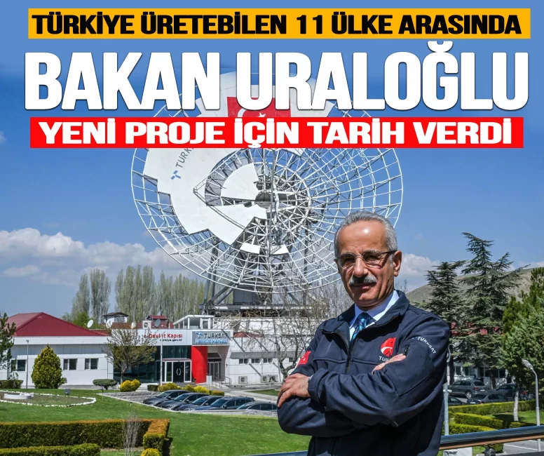 Türkiye üretebilen 11 ülke arasında! Uraloğlu yeni proje için tarih verdi