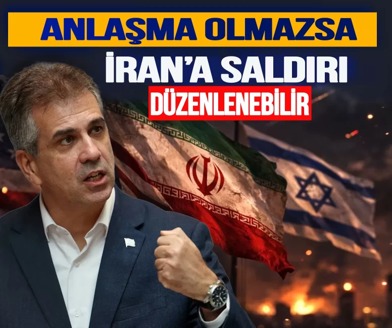 İsrailli Bakan Cohen: 'Anlaşma olmazsa İran’a saldırı düzenlenebilir'