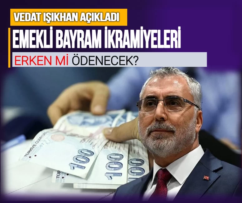 Kurban Bayramı ikramiyeleri erken mi ödenecek? Vedat Işıkhan açıkladı