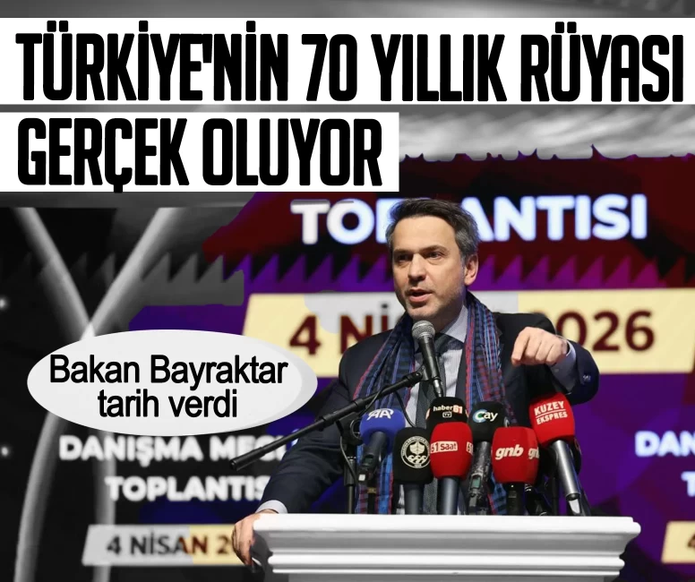 Bakan Bayraktar tarih verdi: Türkiye'nin 70 yıllık rüyası gerçek oluyor