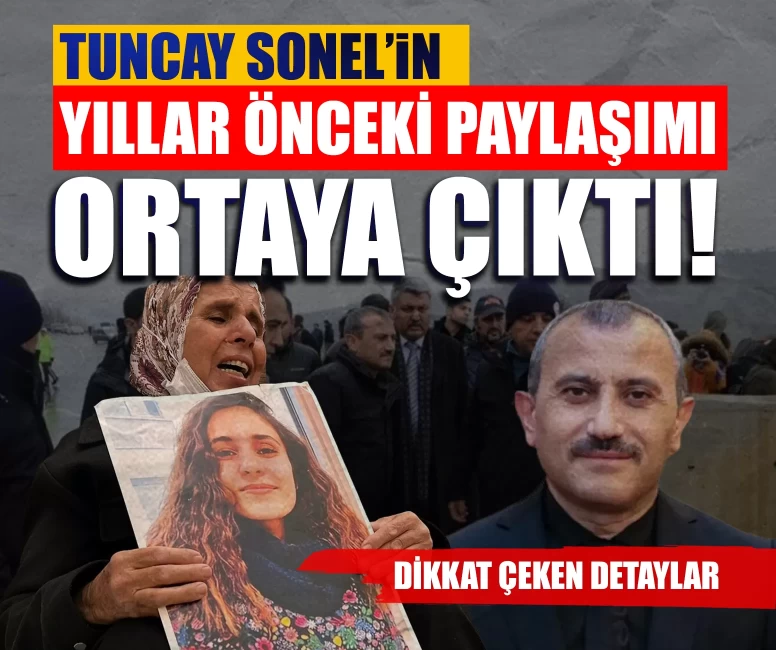 Tuncay Sonel’in yıllar önceki paylaşımı ortaya çıktı: Dikkat çeken detaylar