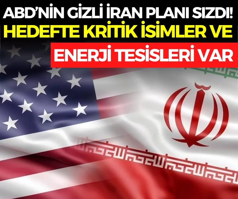 CNN dünyaya duyurdu: ABD’nin gizli İran planı sızdı! Hedefte kritik isimler ve enerji tesisleri var