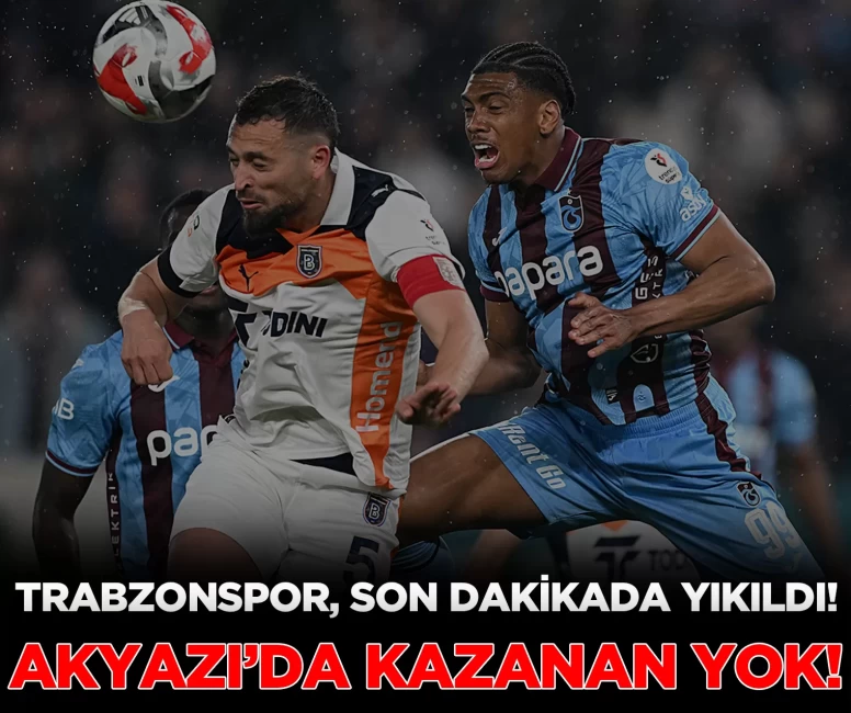 Trabzonspor - Başakşehir FK maçı özeti