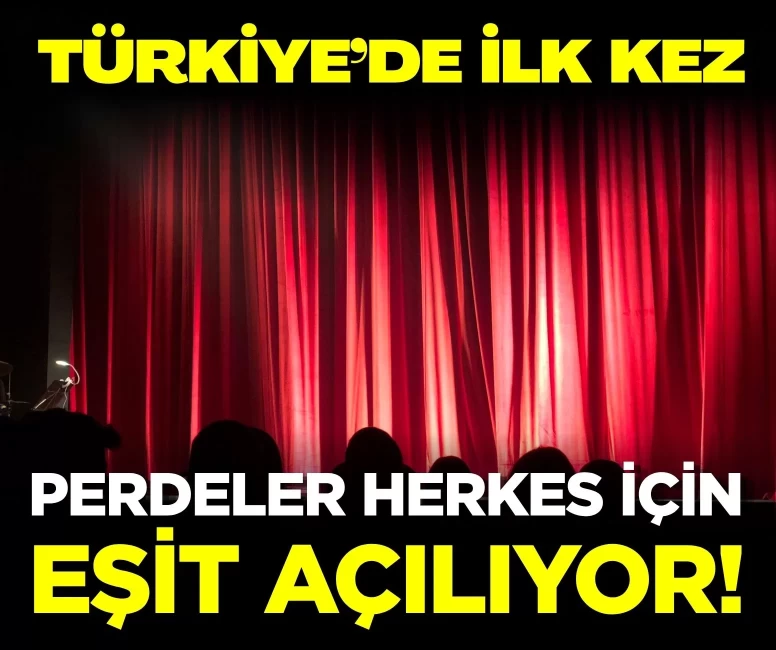 "Engelsiz Sahne" ile tiyatro herkes için erişilebilir olacak