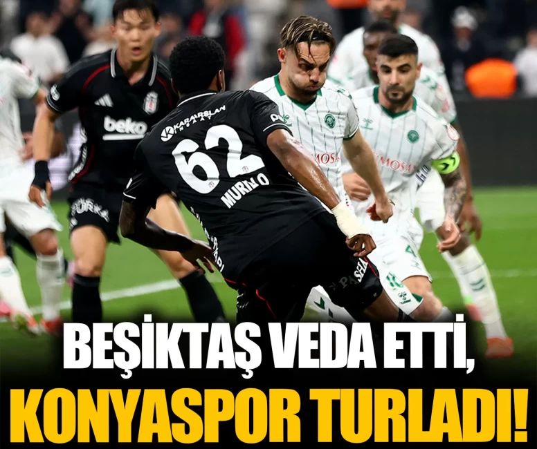 Beşiktaş, Türkiye Kupası'na veda etti