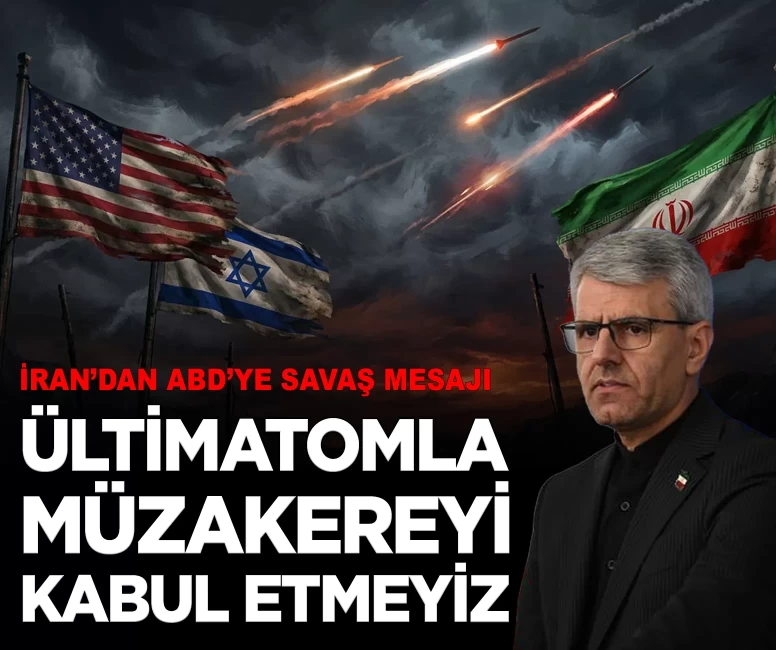 İran’dan ABD’ye savaş mesajı: 'Ültimatomla müzakereyi kabul etmeyiz'