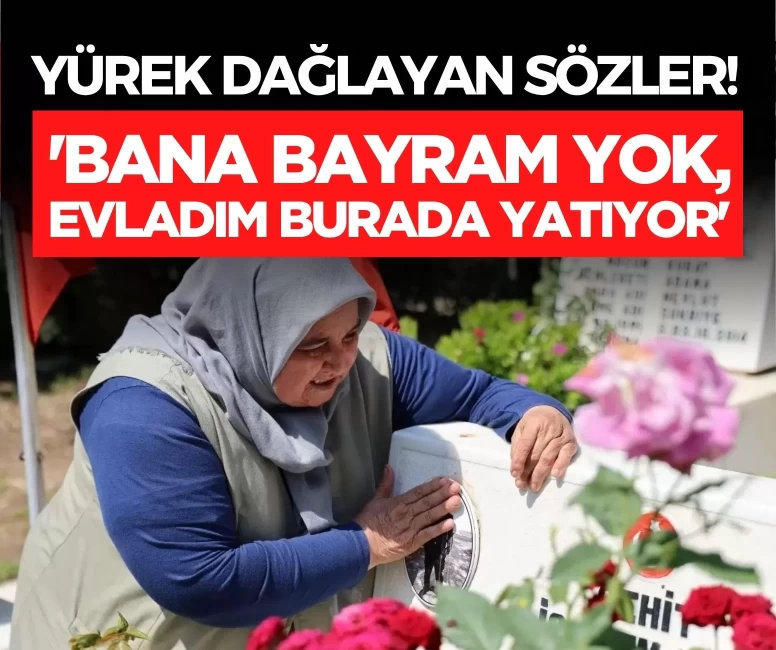 Şehitlikte bayram ibadeti sırasında yürek dağlayan sözler!