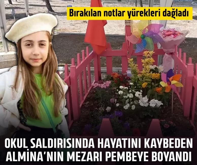 Okul saldırısında hayatını kaybeden Almina’nın mezarı pembeye boyandı