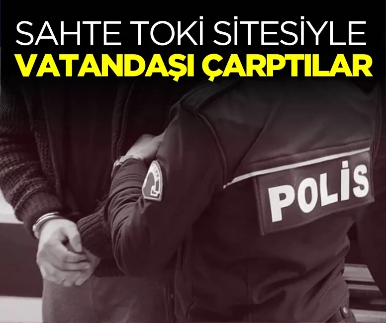 Samsun merkezli siber operasyonda şok rakam! Sahte TOKİ sitesiyle vatandaşı çarptılar