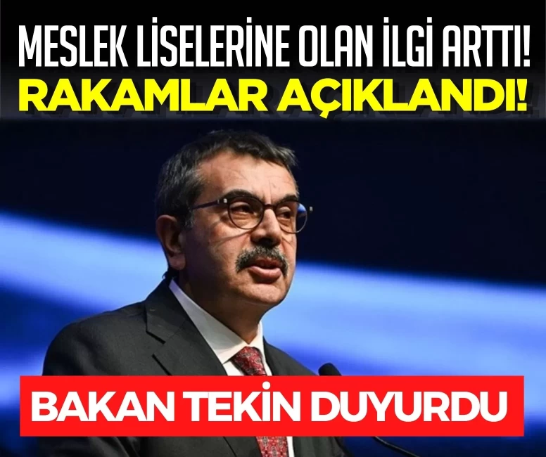 Bakan Tekin yeni dönemin rakamlarını açıkladı!