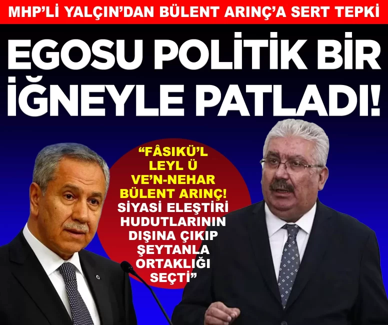 'Egosu politik bir iğneyle patladı!'