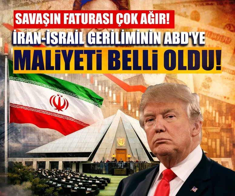 Savaşın faturası çok ağır! İran-İsrail geriliminin ABD'ye maliyeti belli oldu!