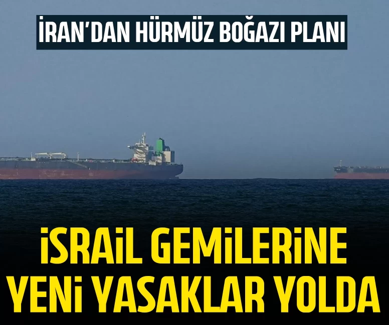 İran’dan Hürmüz Boğazı planı