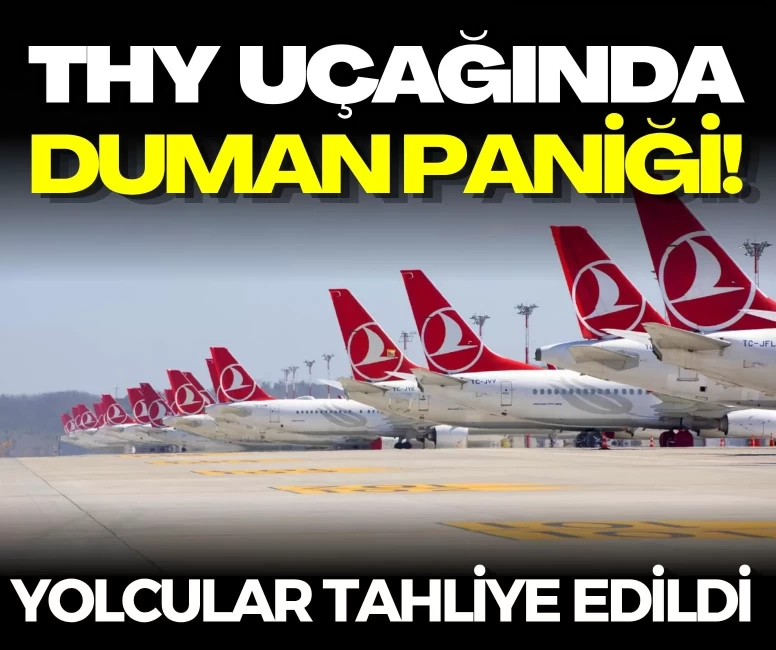 THY uçağında duman paniği!