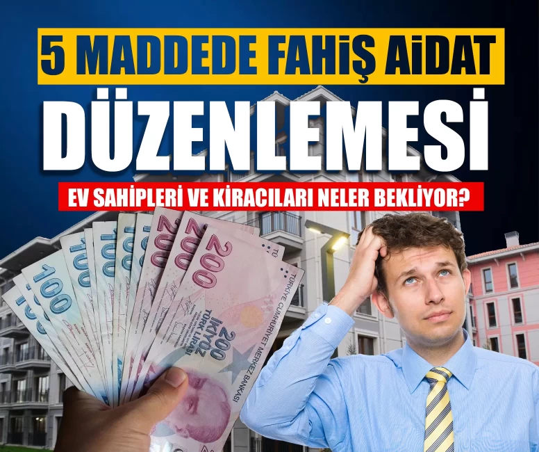 5 maddede fahiş aidat düzenlemesi: Ev sahipleri ve kiracıları neler bekliyor?