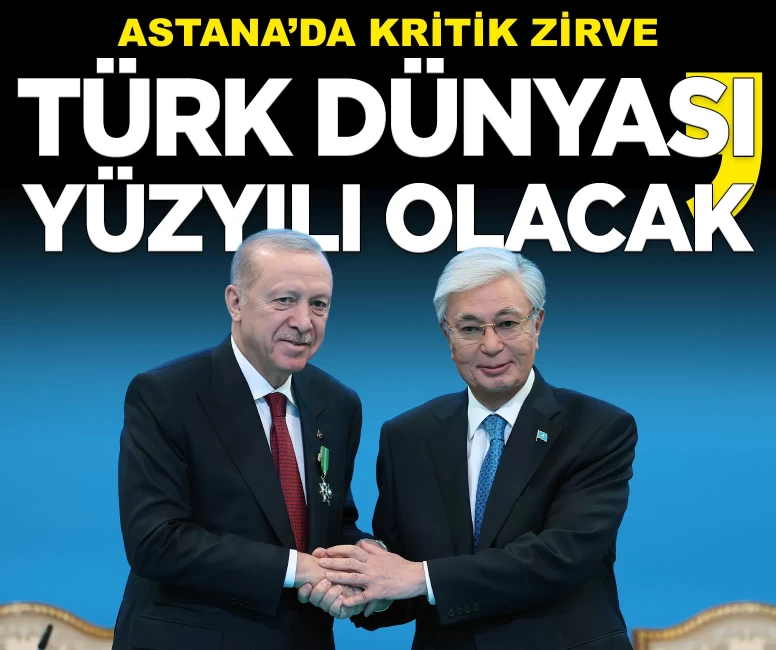 Cumhurbaşkanı Erdoğan: 'Önümüzdeki dönemi Türk Dünyası yüzyılı yapacağız'