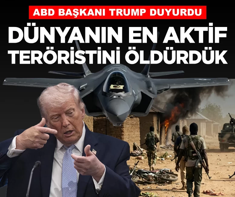 Trump duyurdu: Dünyanın en aktif teröristini Afrika'da etkisiz hale getirdik!