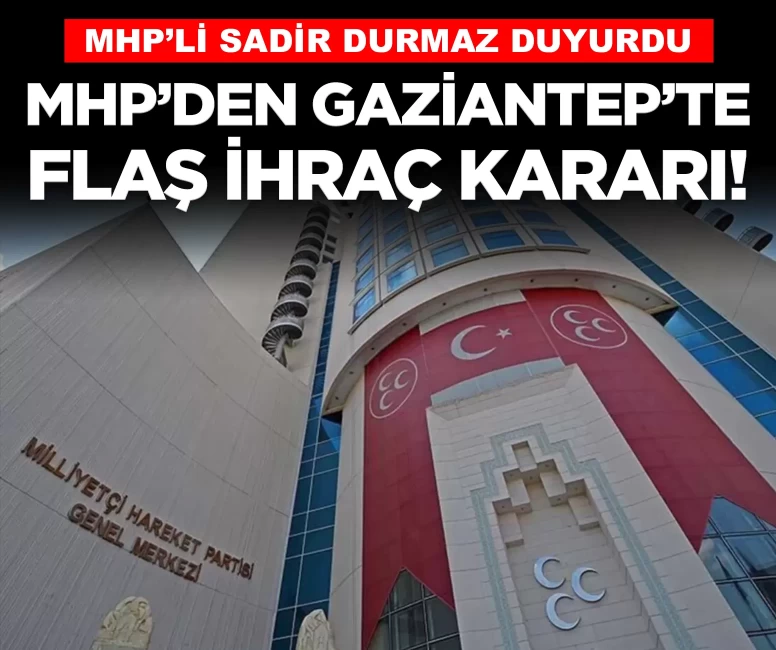 MHP'den flaş ihraç! Gaziantep Araban Belediye Başkanı Mehmet Özdemir listeden düşürüldü